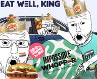 3soyjaks arm burger_king car clothes crown flag food glasses hamburger hand impossible_whopper lgbt mustache pointing pointing_at_viewer soyjak stubble text tshirt variant:soyak variant:two_pointing_soyjaks // 745x605 // 563.7KB