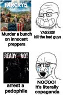 2soyjaks bloodshot_eyes calarts crying far_cry_5 glasses meta:tagme open_mouth ready_or_not smile stubble variant:soyak video_game // 720x1080 // 573.9KB