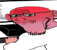 arm calm closed_mouth computer ear frown glasses hand merge ogre_ears red_skin smoke soyjak stretched_chin stubble variant:markiplier_soyjak variant:zoomer_on_computer // 800x701 // 199.0KB