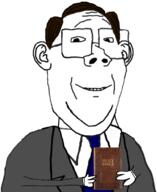 bible book brown_hair christianity clothes collared_shirt double_chin ear english_text glasses hair happy holding_book holding_object looking_at_you necktie smile soyjak suit text variant:protestantjak white_background white_shirt // 1452x1777 // 736.5KB