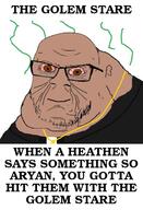 aryan brown_eyes brown_skin christianity closed_mouth clothes cross fat glasses golem priest red_eyes religion smell smile smug soyjak stubble text variant:feraljak // 477x700 // 61.6KB