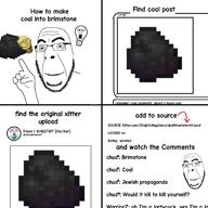 4soyjaks brimstone chud_(soybooru) coal coal_(minecraft) comic finger meta:tagme pointing soyjak troon tutorial twitter variant:bernd variant:cobson variant:ppp // 2048x2048 // 188.7KB