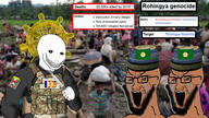 3soyjaks 969_movement arm army badge beard bloodshot_eyes brown_skin buddhism buddhist clothes country creepy_face crying ethnic_cleansing fist flag flag:myanmar flag:rohingya genocide glasses hand hat irl_background islam islamic islamophobia knife large_eyebrows mass_killing military mosque myanmar open_mouth organisation patch pisslam rohingya rohingya_genocide soyjak star star_and_crescent stretched_mouth stubble symbol taqiyah tmd total_mudslime_death total_muslim_death uniform variant:soyak variant:wojak wheel wojak // 1920x1080 // 560.6KB