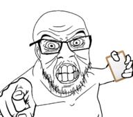 alternate angry clenched_teeth clipboard ear glasses hand holding_object mustache pointing pointing_at_viewer soyjak stubble variant:feraljak wrinkles // 772x681 // 212.8KB