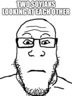 2soyjaks glasses neutral soyjak stubble subvariant:neutralplier text variant:markiplier_soyjak // 500x666 // 78.3KB