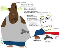 2soyjaks angry black_skin blood bloodshot_eyes blue_eyes clothes czechia ear fat full_body glasses glock gun pistol soyjak stinky subvariant:blobson subvariant:hornyson subvariant:nucob text variant:cobson wallet // 1536x1258 // 446.5KB