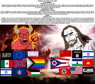 2025 2soyjaks animal arm august august_11 baal beard bird cactus christianity communism demon eagle ear earth flag flag:cia flag:cjng flag:confederate_states_of_america flag:democratic_kampuchea flag:european_union flag:femboy_pride_flag flag:isis flag:israel flag:lesotho flag:mexico flag:nazi_germany flag:ohio flag:palestine flag:progress_pride_flag flag:shahada flag:soviet_union flag:united_states food fruit god gold hammer hammer_and_sickle heaven hosea_(bible) hosea_2:16 hosea_2:17 hosea_2:21 hosea_2:22 jesus jesus_christ jezreel john_(bible) john_15:10 john_15:4 john_15:5 john_15:6 john_15:7 john_15:8 john_15:9 mokorotlo nazism plant psalm_(bible) psalm_45:10 psalm_45:11 psalm_45:13 psalm_45:14 psalm_45:15 satan shahada sickle snake soyjak star_(symbol) star_of_david subvariant:perceptive_chud swastika taliban text toss united_states variant:chudjak variant:feraljak virgin wordswordswords wrestling // 1728x1528 // 746.2KB