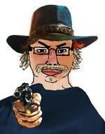 closed_mouth clothes cowboy cowboy_hat firearm glasses gun hair hand hat holding_gun holding_object holding_pistol mustache pistol revolver smile soyjak subvariant:chudjak_front variant:chudjak weapon // 722x925 // 89.0KB
