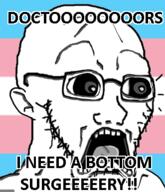 doctor flag:transgender_pride_flag text tranny variant:soyak // 331x385 // 64.0KB