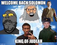 2soyjaks Solomon adolf_hitler aryan beard christianity closed_mouth flag flag:nazi_germany flag:russia god hair heaven hyperborea impact judah judaism kuz meme nazi_germany open_mouth russia school_shooter sky solomon_henderson soot soyjak soyjak_party stubble swastika variant:feraljak variant:gapejak // 637x500 // 85.9KB