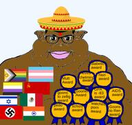awards flag:india flag:israel flag:lgbt_pride_flag flag:mexico flag:nazi_germany flag:non-binary_pride_flag flag:transgender_pride_flag hindu_dot mexico nigger obese pajeet shitskin sombrero variant:brandon // 413x391 // 93.2KB