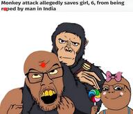 3soyjaks chimpanzee india meta:tagme rape // 1278x1090 // 145.1KB
