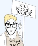 aryan blond blue_eyes buff closed_mouth dead_nigger_baby dnb glasses muscles muscular_male nigger pointing serious sign soyjak stubble tank_top teeth text total_nigger_death transparent_background variant:abortion_lover // 794x960 // 67.6KB
