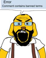 angry arm balding ban beard dog ear error glasses hair i_hate janny open_mouth red_face soybooru soyjak speech_bubble subvariant:science_lover variant:markiplier_soyjak // 400x499 // 57.7KB