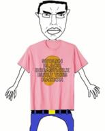angry arm black_skin breast_milk closed_mouth clothes ear glasses hair hand leg nation pink soyjak stolen subvariant:chudjak_front text tshirt variant:chudjak // 1386x1725 // 430.7KB