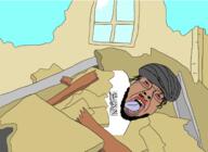 afghanistan arabic_text beard bloodshot_eyes brown_skin clothes country crying dead drawn_background earthquake flag flag:afghanistan glasses hair islam lipstick mustache open_mouth rubble shahada soyjak taliban tongue turban variant:bernd yellow_teeth // 2678x1959 // 173.6KB