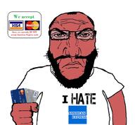 american_express angry balding beard clothes credit_card eyebrows frown glasses hair i_hate mastercard red_skin subvariant:science_lover text variant:markiplier_soyjak visa white_shirt // 1017x935 // 394.4KB