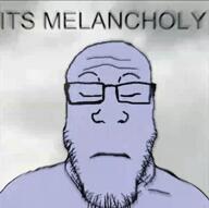 calm melachony melancholy meta:tagme nihilism nothing_ever_happens rage soyjak variant:markiplier_soyjak // 1074x1072, 131.2s // 36.0MB