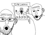 3soyjaks arm clothes doctor dr_sprokeberg ear ear_surgery glasses hand holding_object open_mouth pointing soyjak stubble surgery text variant:markiplier_soyjak variant:two_pointing_soyjaks // 1360x1076 // 35.4KB
