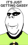 braphog forehead_lines forehead_mark gassy green_shirt incrediblegassy its_just_getting_started pixar stubble subvariant:wholesome_soyjak superhero the_incredibles variant:gapejak // 370x589 // 109.4KB