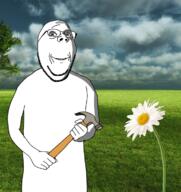 arm daisys_destruction flower glasses hammer hand holding_hammer holding_object irl ominous plant soyjak stubble subvariant:wholesome_soyjak variant:gapejak // 693x737 // 909.1KB