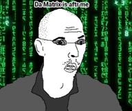 andrew_tate clothes ear glasses matrix mustache open_mouth shaved soyjak text variant:unknown // 301x252 // 86.5KB