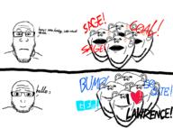 angry cursive drawfag female glasses happy multiple_soyjaks soyjak stubble subvariant:lawrence text variant:impish_soyak_ears variant:markiplier_soyjak // 2078x1539 // 503.9KB