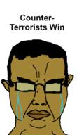 brown_skin closed_mouth counter_strike crying ear glasses hair its_over soyjak subvariant:chudjak_front terrorism text variant:chudjak video_game // 411x718 // 16.2KB