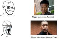 2soyjaks african_american closed_mouth crying george_floyd glasses nigger open_mouth overdose smile soyjak stubble twomad // 932x627 // 408.7KB