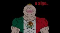 2024 big_lips capcut country edit fat flag i_hate_fascists_meximutts_and_commies_and_long_tags little_dark_age mexico meximutt obsessed_brimstone or_something satoko_houjou(namefag) shitoko spanish_text variant:meximutt video // 852x480, 29.7s // 4.8MB