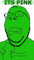arm closed_eyes closed_mouth glasses green green_skin hand holding_object pink soyjak stubble subvariant:wholesome_soyjak text variant:gapejak // 600x1053 // 214.8KB