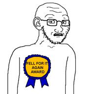 arm award badge ear fell_for_it_again_award glasses looking_at_you open_mouth scared soyjak stubble subvariant:soyak_(concerned) teeth text variant:soyak // 600x600 // 46.9KB