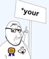 2soyjaks YOUR award closed_mouth glasses grammar_nazi hand open_mouth pointing raised_eyebrow reddit sign smirk smug soyjak stubble text transparent_background variant:abortion_lover variant:smugjak variant:snoojak // 794x960 // 115.5KB