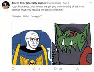 2soyjaks clothes concerned ear frown glasses green_skin leandros ork orks pointy_ears smile soyjak space_marines stubble text tweet ultramarines variant:impish_soyak_ears variant:soyak warhammer // 592x452 // 261.2KB