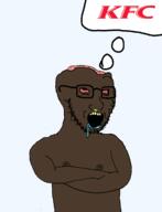 black_skin brain brainlet brown_skin crossed_arms glasses kfc no_brain nose retarded shitskin smug stubble variant:soyak white_background // 1288x1684 // 65.0KB