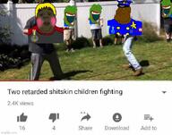 amphibian children frog frogbvll frogchad frogking geg kek nas:pepe nigger nusoi nusoicaca nusoicuck nusoifaggot nusoinigger nusoishitskin pepe pepe_the_frog pepelaugh shartyclitty shartycuck shartyshit shitskin subvariant:hunky_twink_sex_machine subvariant:mexiaryan two_retards_fighting uttp utubetrollspolice utubetroonpolice variant:alicia variant:meximutt // 637x500 // 308.4KB