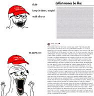 2soyjaks donald_trump leftistmeme maga maga_hat subvariant:waow tldr truth_social variant:excited_soyjak variant:soyak wall_of_text waow wordswordswords // 1720x1752 // 1.1MB