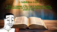 1_corinthians_(bible) 1_corinthians_1:18 bible bible_quote bible_verse book calm christian_cross christian_identity christianity closed_mouth cross glasses gospel hair holding_book holding_object holy_bible irl_background necklace religion scripture scriptures smile soyjak variant:chudjak // 1920x1080 // 425.2KB