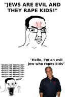 2soyjaks acne arm glasses hair hand hypocrite jeffrey_epstein judaism open_mouth soyjak stubble subvariant:wewjak text variant:chudjak variant:soyak // 1000x1500 // 361.8KB