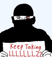 KEEP_TAKING_LZZZZZZZZ Warrior-Z(user) balaclava holding_object kratos namefags red_tshirt scar sign soyjak text variant:trumpjak // 474x521 // 41.4KB