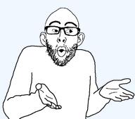 arm clothes glasses hand looking_to_the_right monochrome open_mouth shrugging stubble variant:nojak // 964x851 // 48.6KB