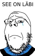 closed_mouth country crying estonia estonian_text flag glasses its_over sad soyjak stubble text variant:gapejak // 600x950 // 32.4KB