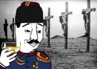 alcohol armenia armenian_genocide champagne clothes cross crucifixion enver_pasha hand happy hat holding_object irl_background medal military_cap military_uniform moustache mustache smile smirk smug toast total_armenian_death turkiye uniform variant:chudjak // 350x250 // 91.6KB