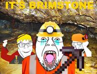 brimstone crying its_over miner nate screaming text variant:bernd variant:feraljak variant:soyak // 598x458 // 461.1KB