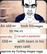 glasses hair looking_at_you mediator meme meta:namefags nigga old oldfag powersky_(namefag) shitpost subvariant:chudjak_front text variant:chudjak // 1080x1248 // 658.4KB