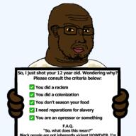 black_skin bloodshot_eyes closed_mouth clothes copypasta downvote ear glasses hand holding_object nigger soyjak stain stubble subvariant:duzjak text variant:soyak yellow_sclera // 1257x1257 // 91.3KB