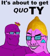 Warrior-Z(user) lemon lemon_(user) quote subvariant:perceptive_chud variant:chudjak // 1272x1440 // 431.0KB