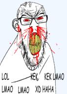 angry blood bloodshot_eyes clenched_teeth comic_sans cracked_teeth ear glasses haha kek lmao lol lol_kek_kek_lmao_lmao_lmao_xd_haha mustache nosebleed red_eyes soyjak stubble subvariant:feralrage text variant:feraljak vein xd yellow_teeth // 1500x2100 // 107.0KB