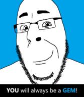 closed_mouth gem glasses hair smile soyjak stubble subvariant:wholesome_cobson text variant:cobson wholesome // 375x431 // 43.7KB