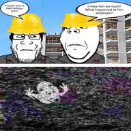 3soyjaks are_you_soying_what_im_soying arm building closed_mouth clothes comic confused construction construction_worker frown glasses hair hand hands_up hat helmet irl_background jpeg looking_at_each_other low_quality open_mouth sad sky speech_bubble static stubble subvariant:wholesome_soyjak suspenders text variant:fisheyejak variant:gapejak variant:markiplier_soyjak void // 1500x1500 // 445.0KB